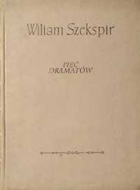 Wiliam Szekspir, Pięć Dramatów, PIW 1955, Koźmian, Paszkowski, Ulrich