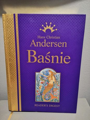 Baśnie klasyka H. Ch.Andersen piękne złote  wydanie Readers Digest