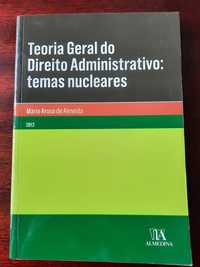 Teoria Geral Direito Administrativo - Mário Aroso de Almeida