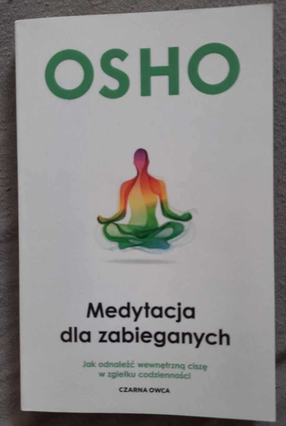 Osho - Medytacja dla zabieganych