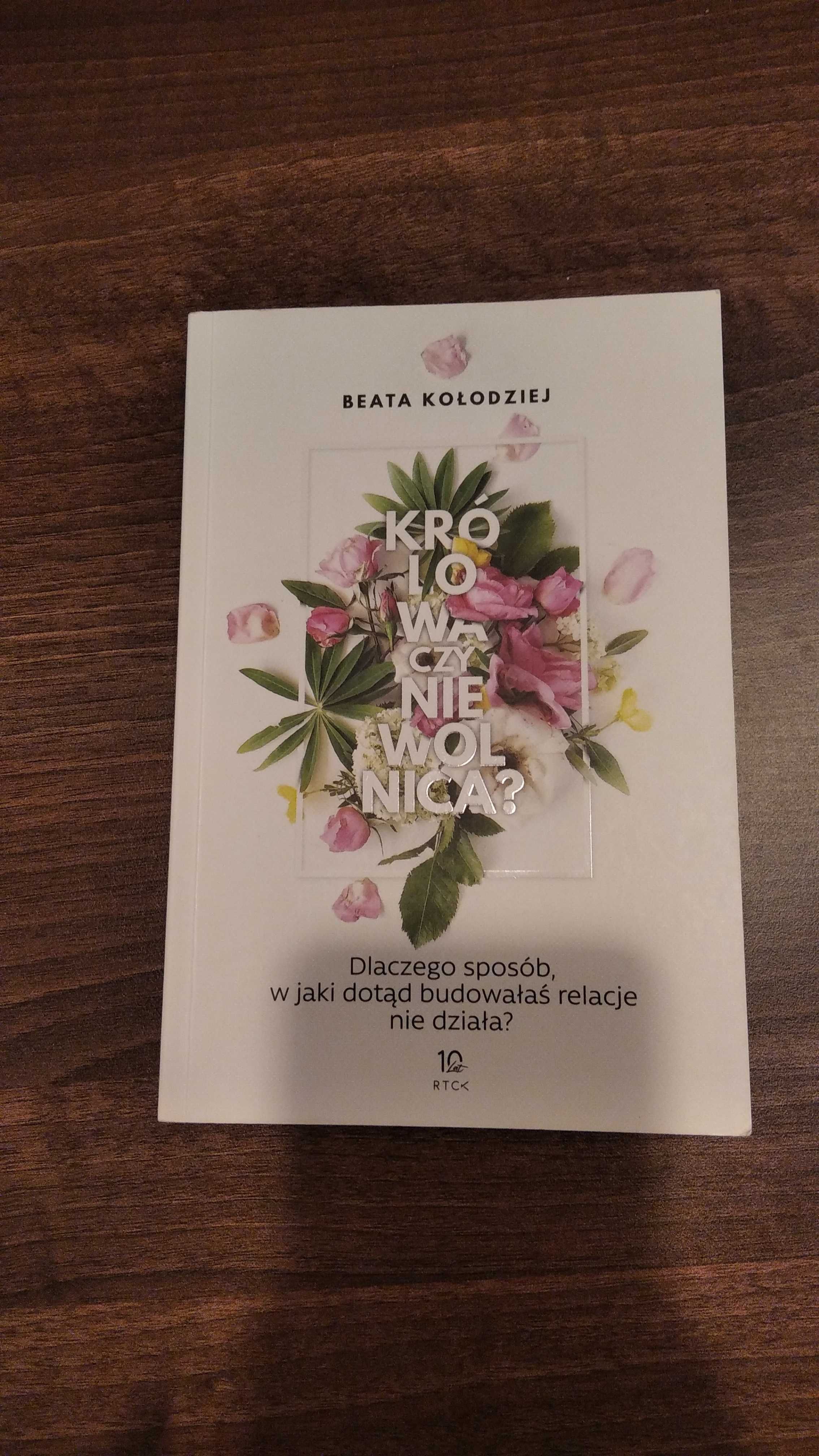 Beata Kołodziej - Królowa czy niewolnica? (stan idealny)