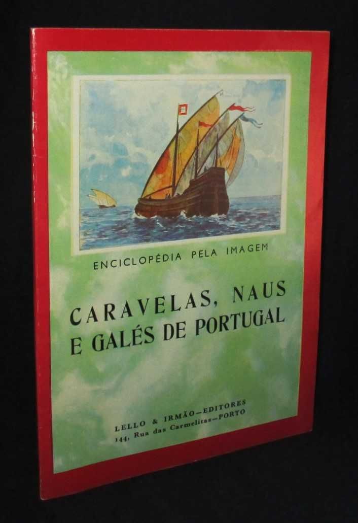 Livro Caravelas Naus e Galés de Portugal Enciclopédia pela Imagem