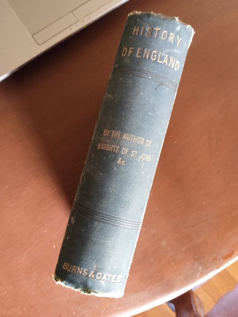 History of england Burns and Oates 1902 (dedicatória de Lobo Antunes)