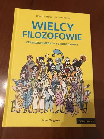 Wielcy filozofowie prawdziwi mędrcy to buntownicy