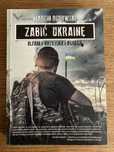 Zabić Ukrainę. Alfabet rosyjskiej agresji.