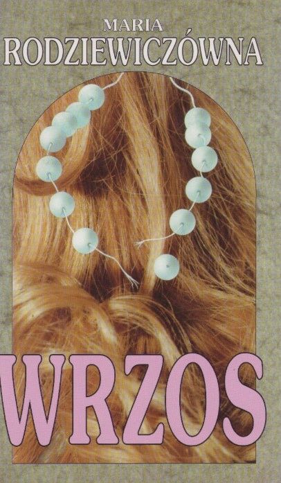 Wrzos - M.rodziewiczówna A72395