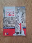 Podrecznik PRZESZŁOŚĆ I DZIŚ kl.1