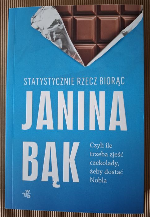 Nowa Książka Statystycznie rzecz biorąc Janina Bąk