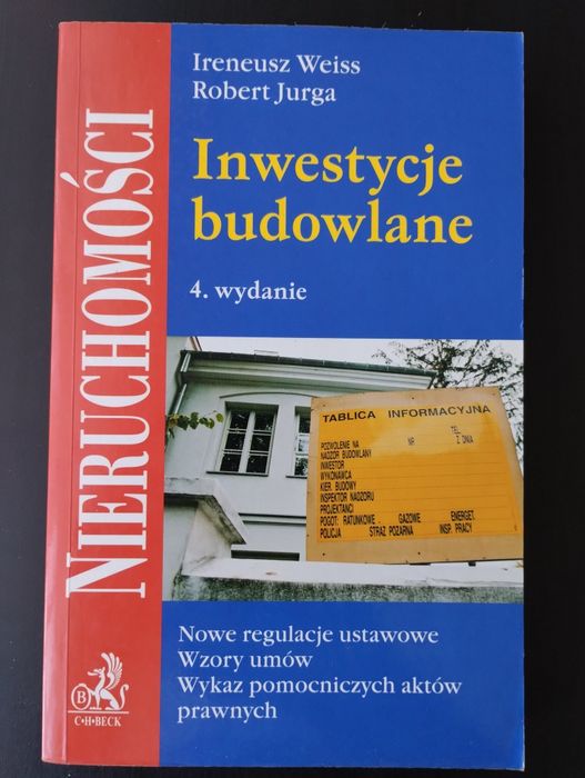 Inwestycje budowlane 4 wydanie nieruchomości - Ireneusz Weiss