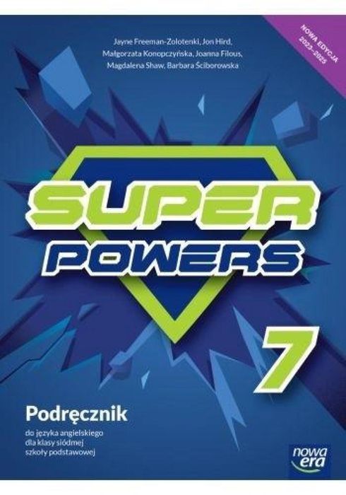 Język angielski SP 7 Super powers neon Podr. 2023 Nowa Era Hadley