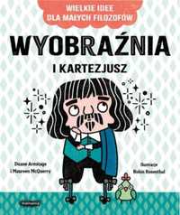 Wyobraźnia i Kartezjusz - Duane Armitage, Maureen McQuerry, Zofia Rac