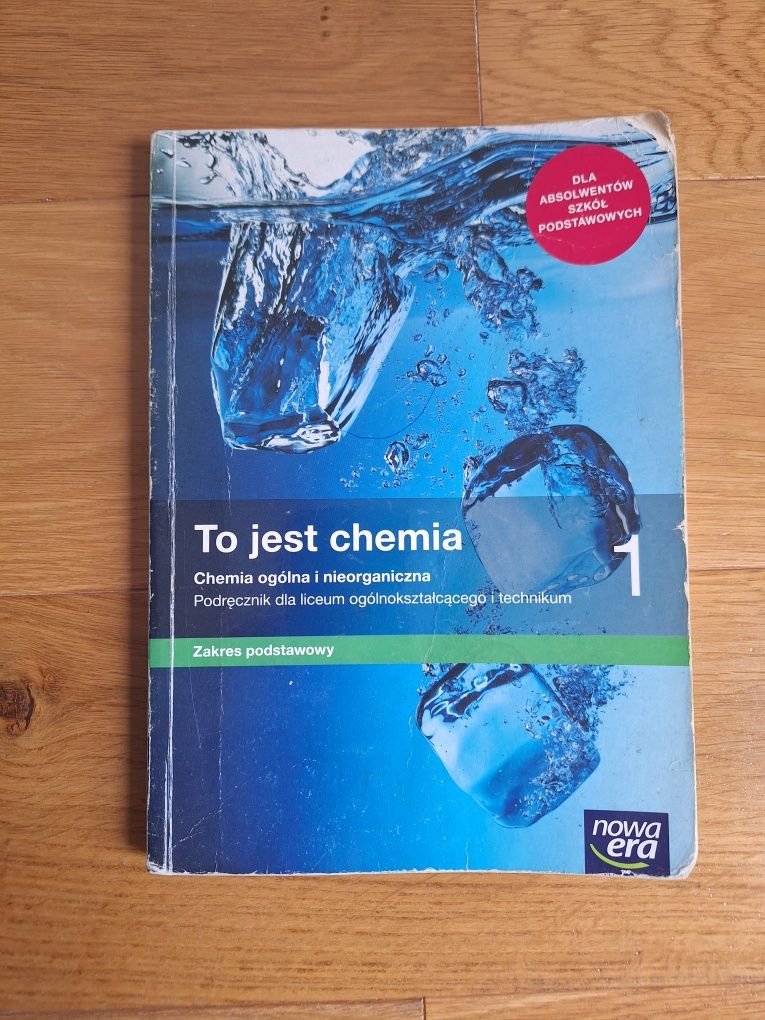 To jest chemia 1. Chemia ogólna i nieorganiczna. Zakres podstawowy