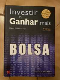 Bolsa - Investir e ganhar mais, Miguel Gomes da Silva