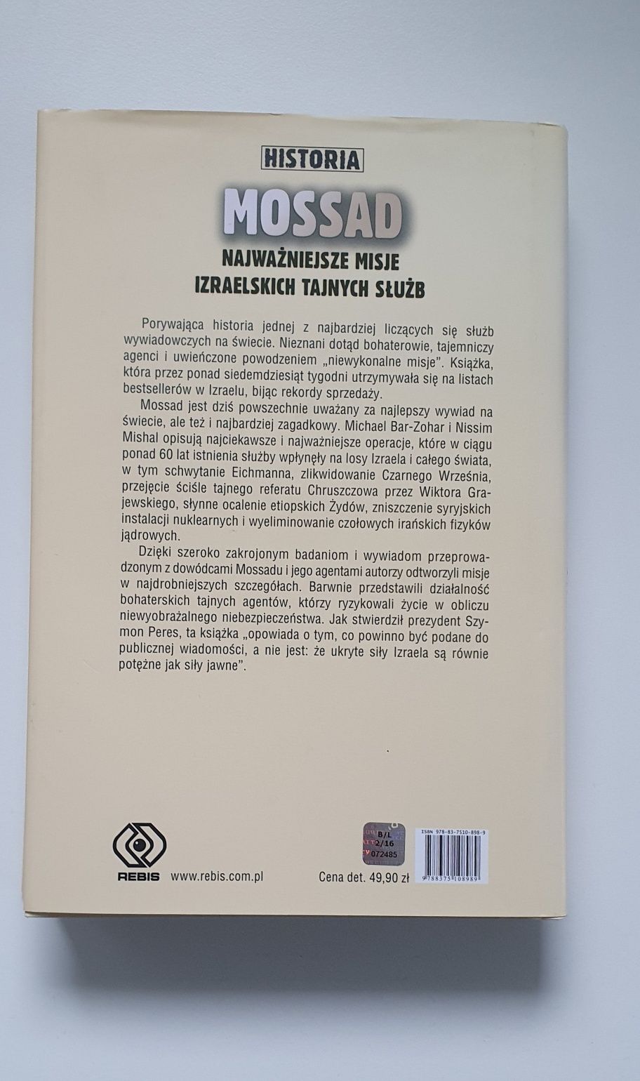 Michael Bar Zohar Nissim Mishal Mossad Najważniejsze misje izraelskich