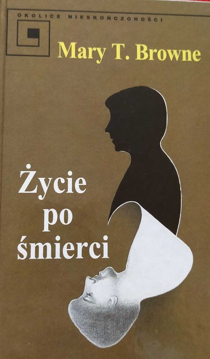 "Życie po śmierci ". Mary T. Browne