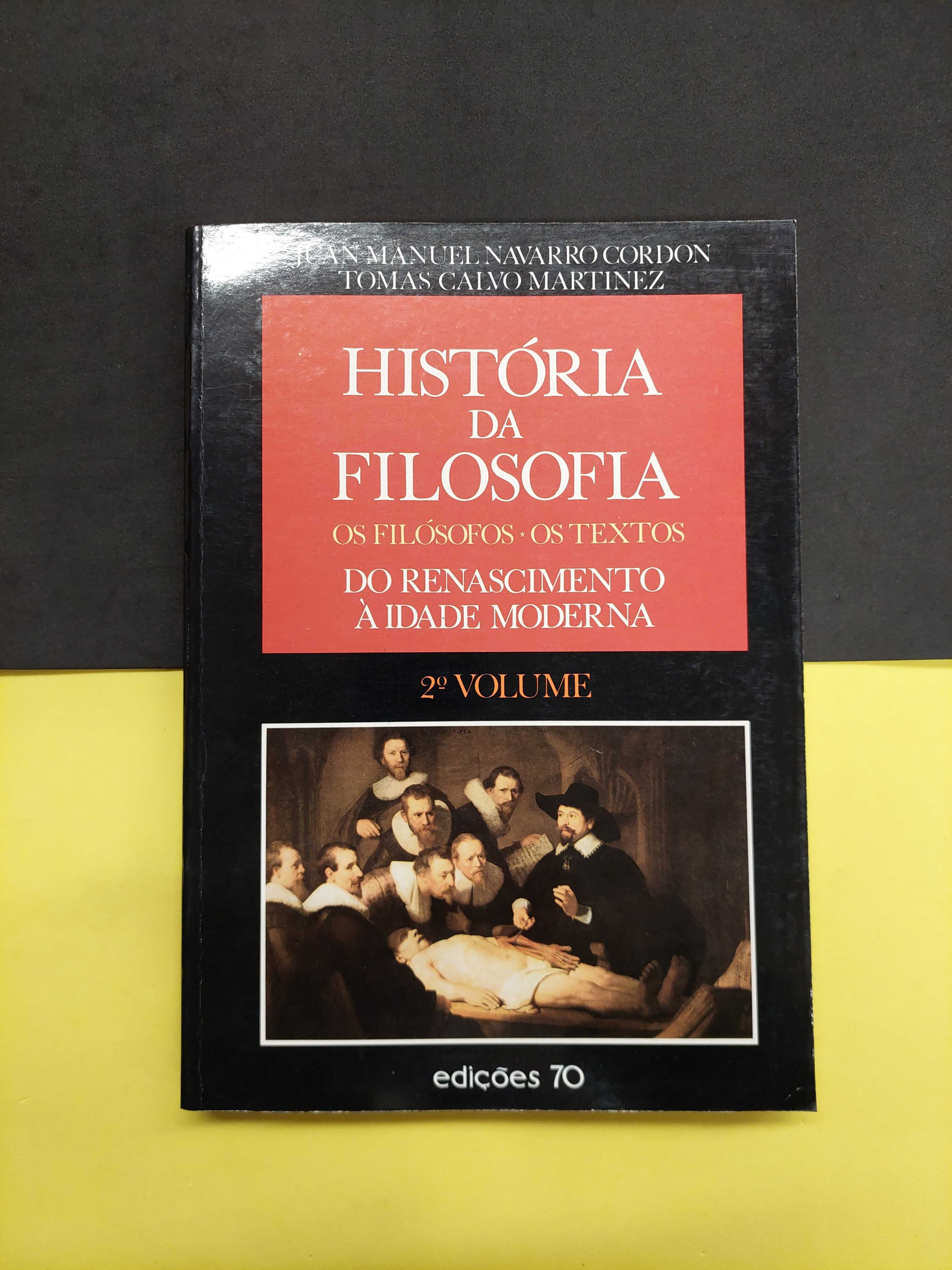 História da Filosofia. Do Renascimento à Idade Moderna. 2.º Volume