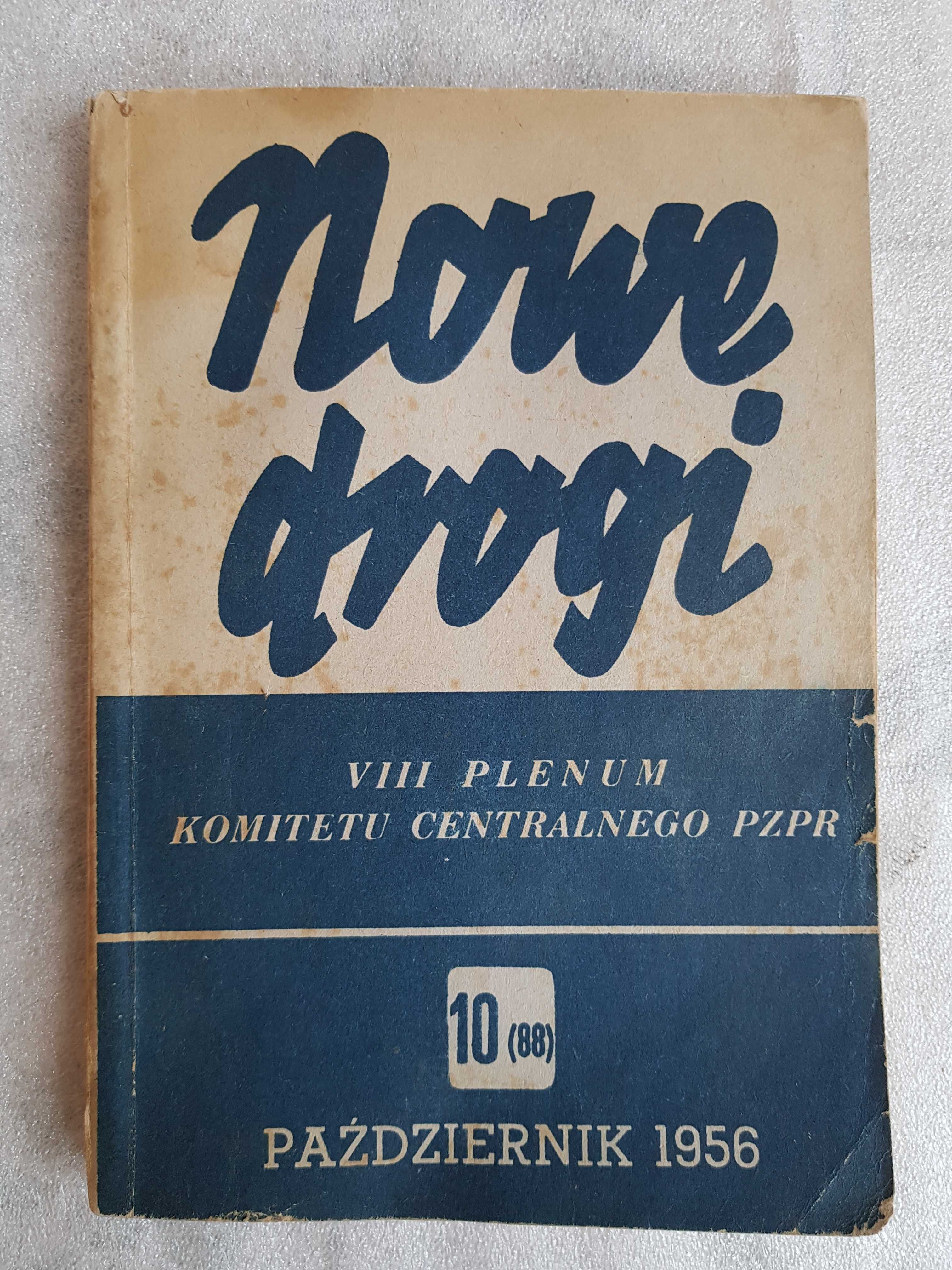 BIAŁY KRUK ! Nowe Drogi  z października 1956