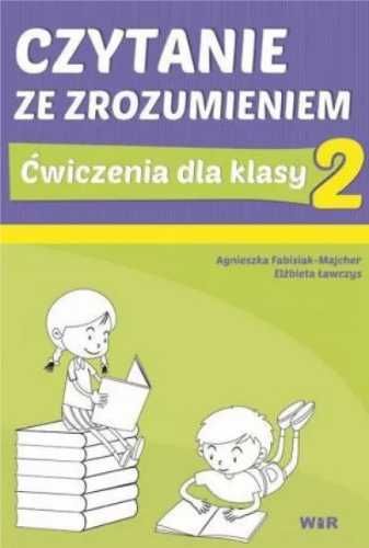 Czytanie ze zrozumieniem dla kl. 2 SP - Agnieszka Fabisiak-Majcher, E