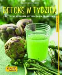 Detoks w tydzień.Skuteczny program ... - Marion Grillparzer