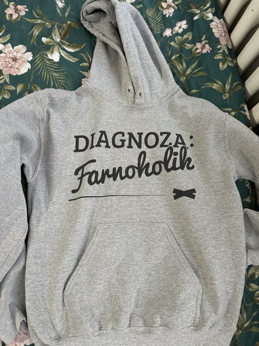 Bluza diagnoza farnoholik. Ewa Farna