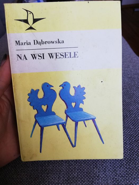 Na Wsi Wesele. Maria Dąbrowska.