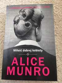Książka Alice Munro „Miłość dobrej kobiety”