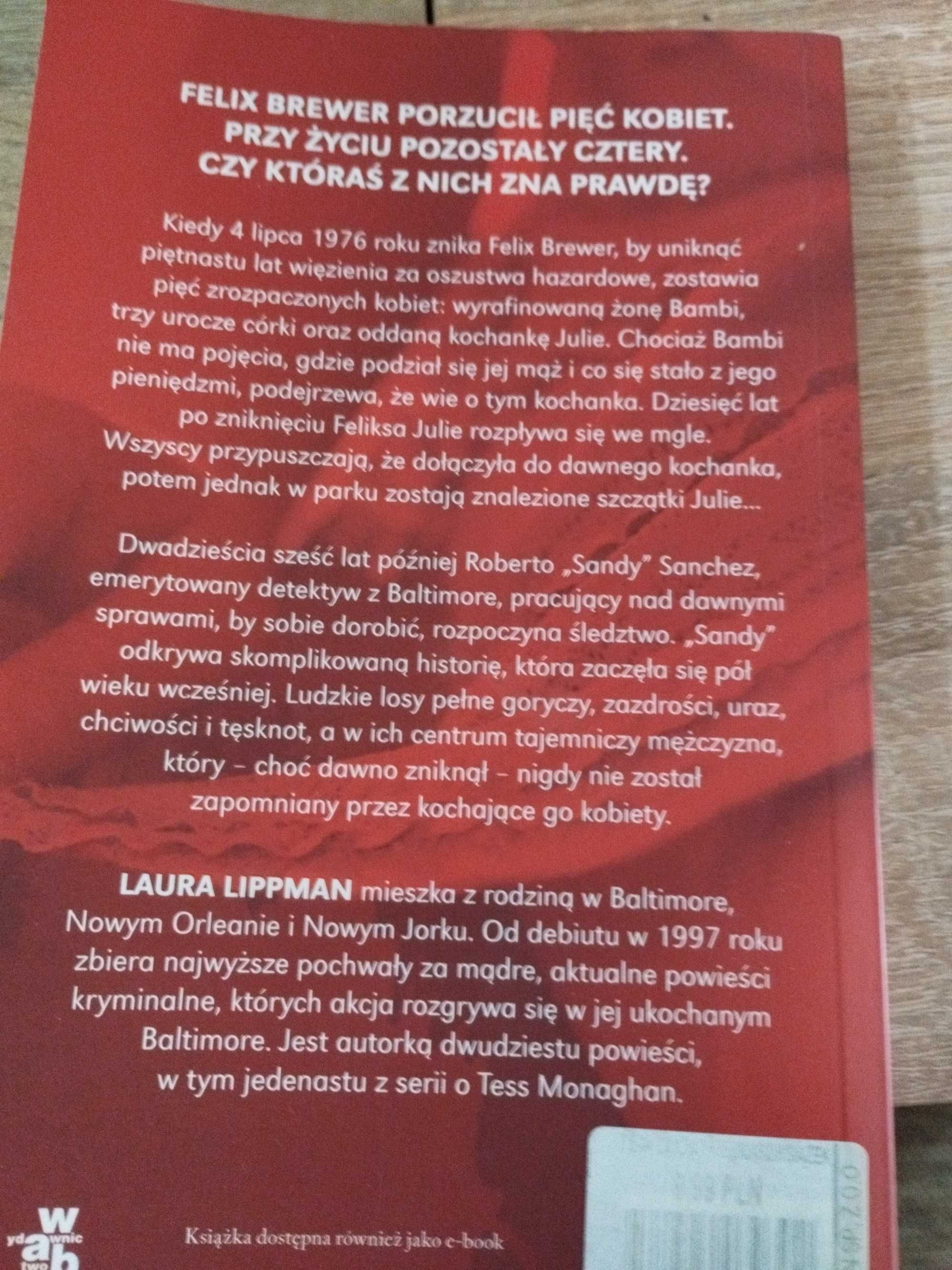 Laura Lippman
Kiedy Ciebie zabraknie mi