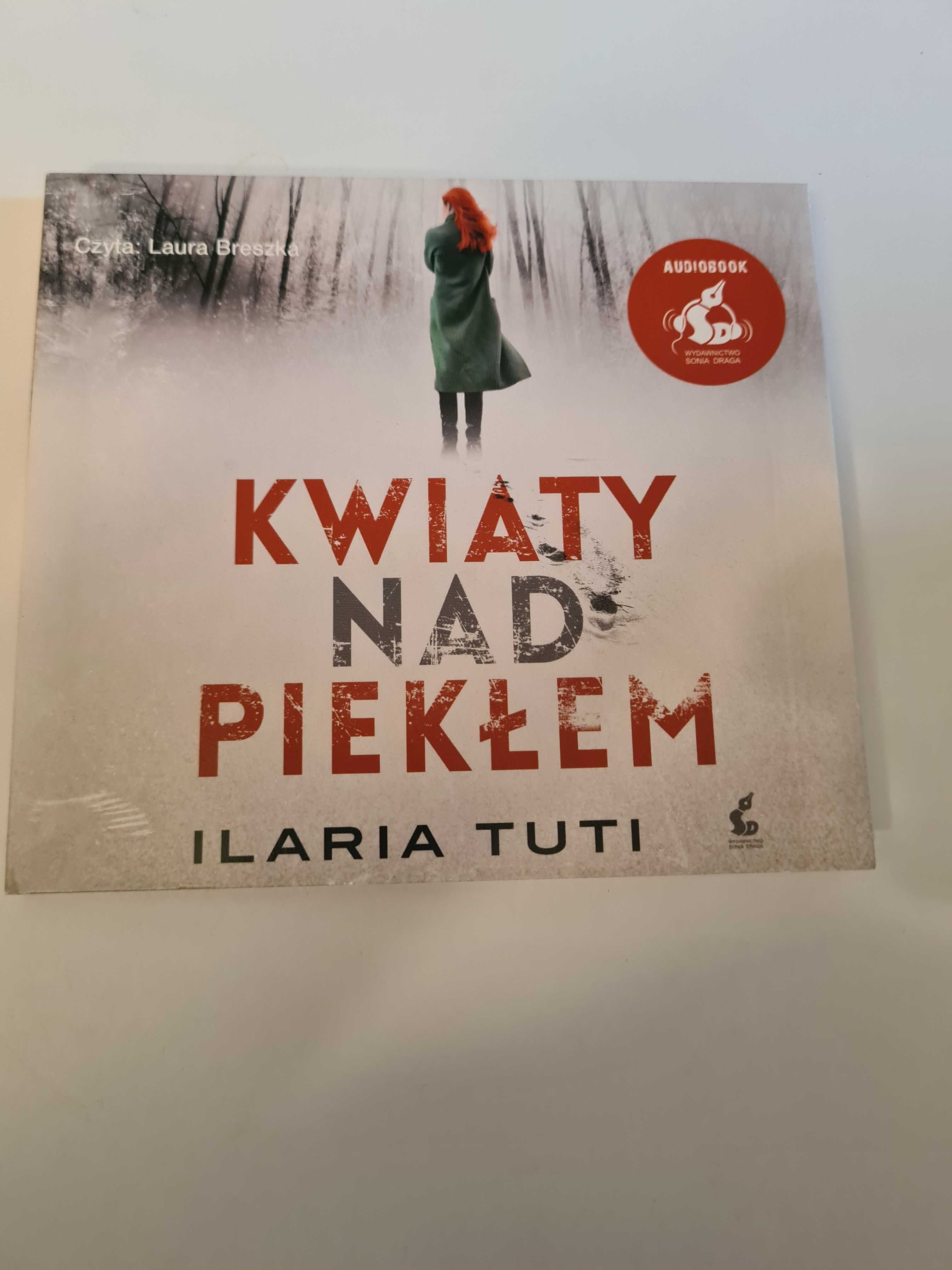 Kwiaty nad piekłem. Ilaria Tuti audiobook CD