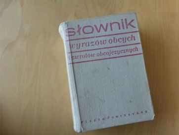 Słownik wyrazów obcych i zwrotów obcojęzycznych. W. Kopaliński