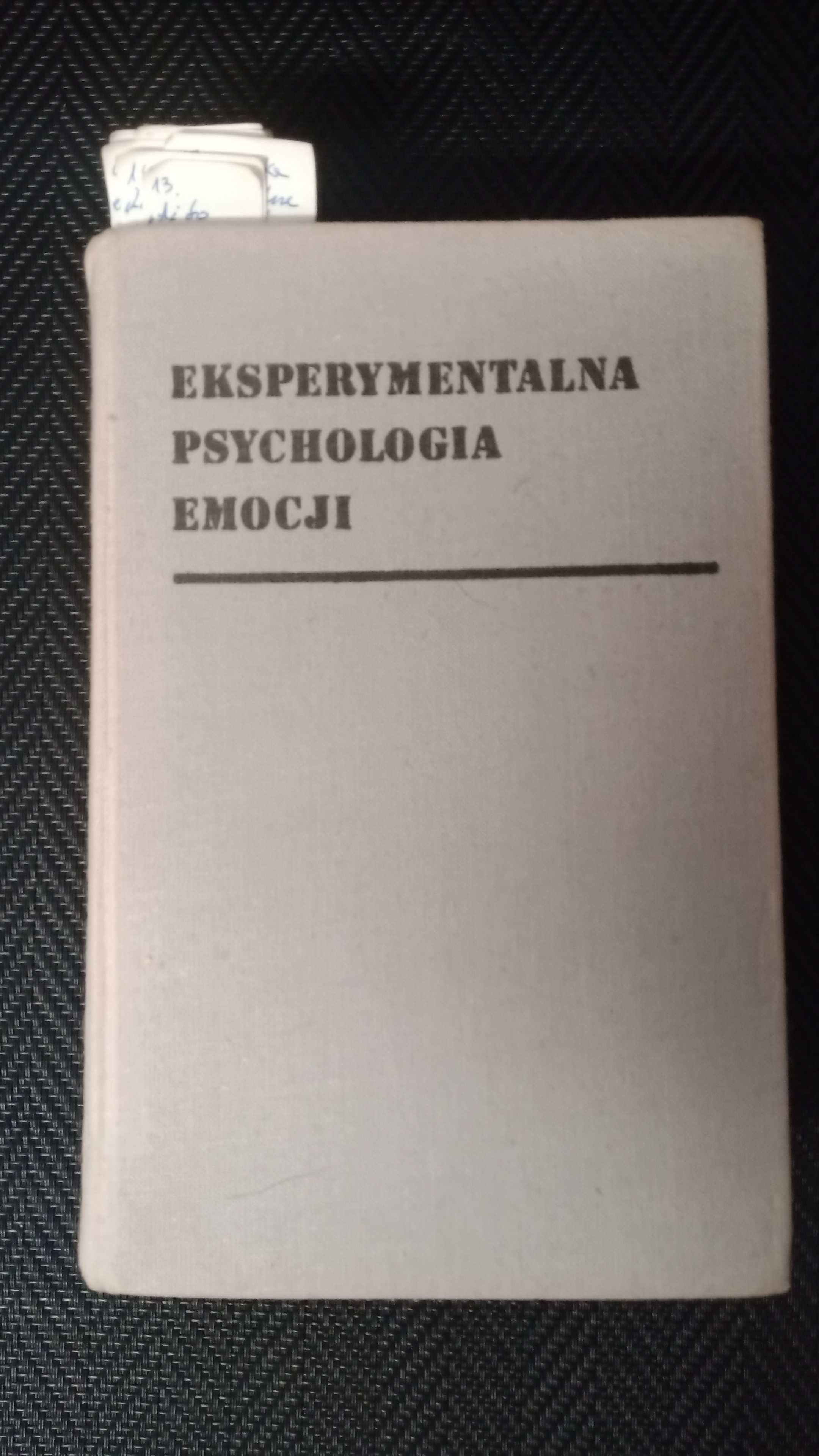 Reykowski Janusz - Eksperymentalna psychologia emocji - wydanie drugie