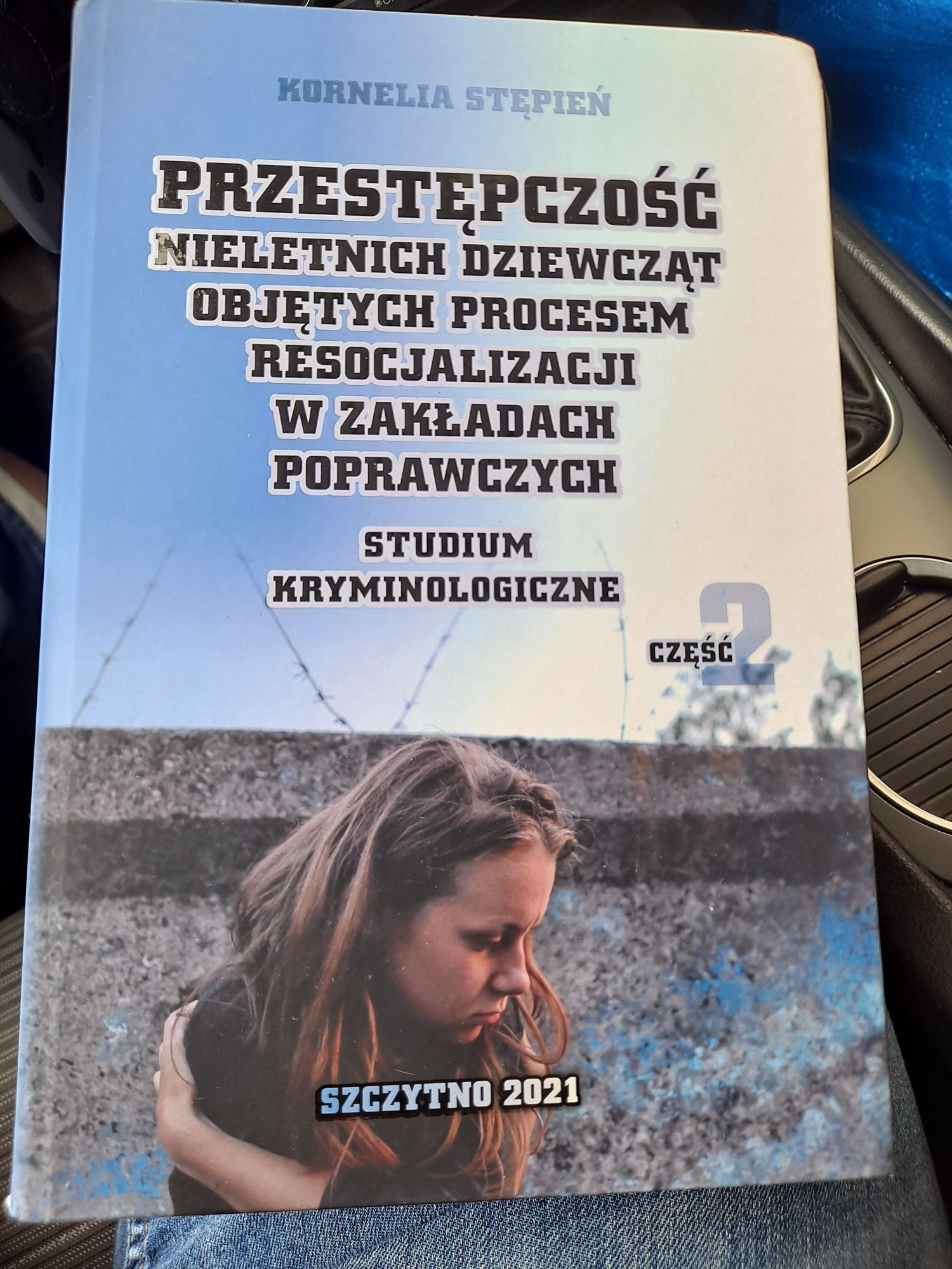 Przestępczość nieletnich dziewcząt K.Stępień