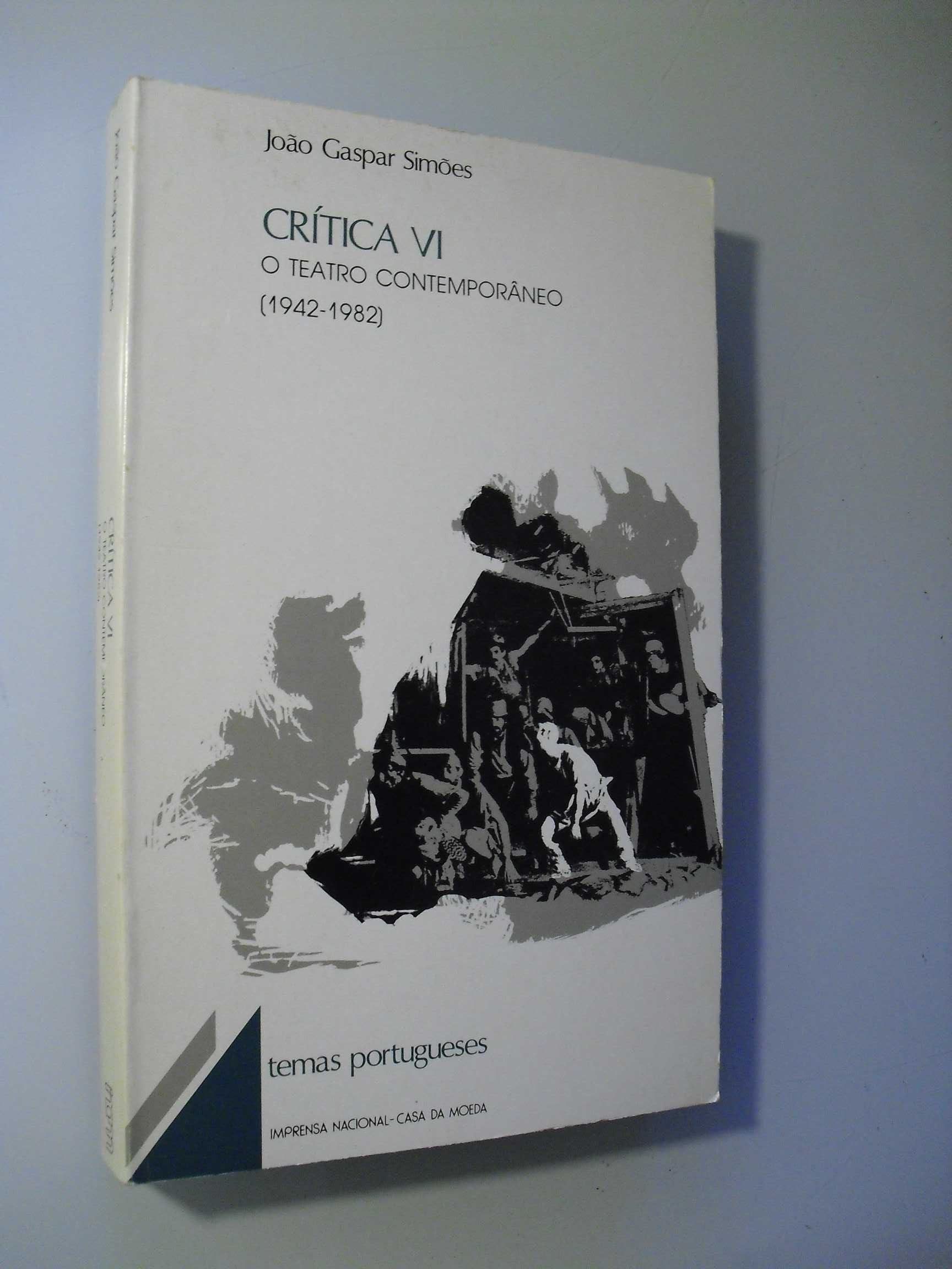 Simões (João Gaspar);Crítica VI-Teatro Contemporâneo