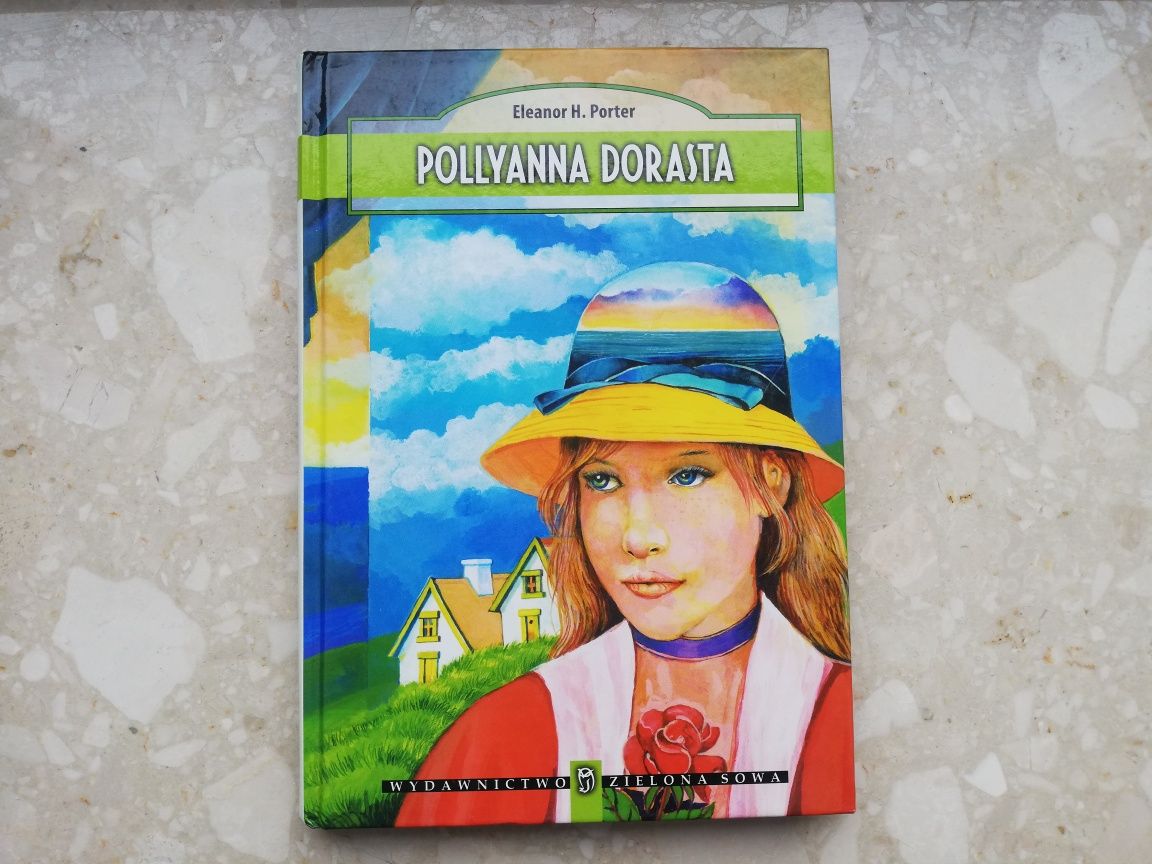 Książka dla młodzieży Pollyanna Dorasta - Eleanor Porter