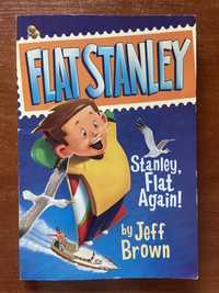 Flat Stanley. Stanley, Flat Again! Jeff Brown