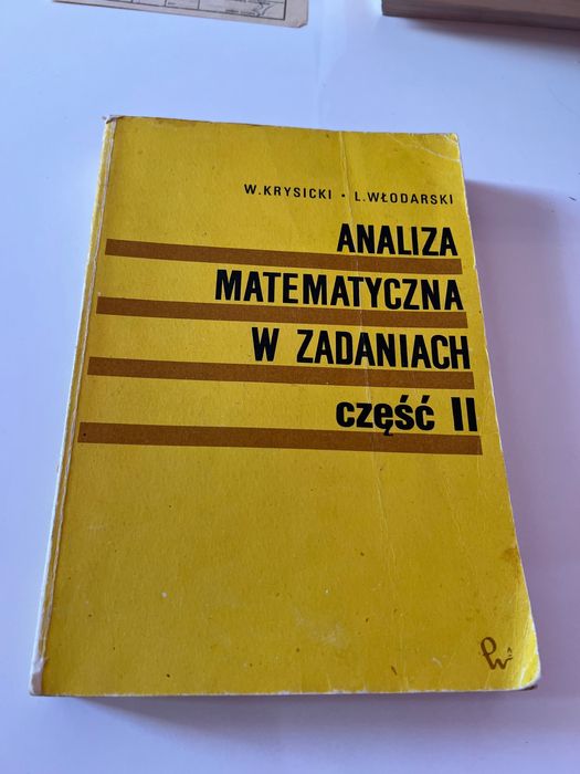 Analiza matematyczna w zadaniach cz. II Włodzimierz Krysicki Włodarski