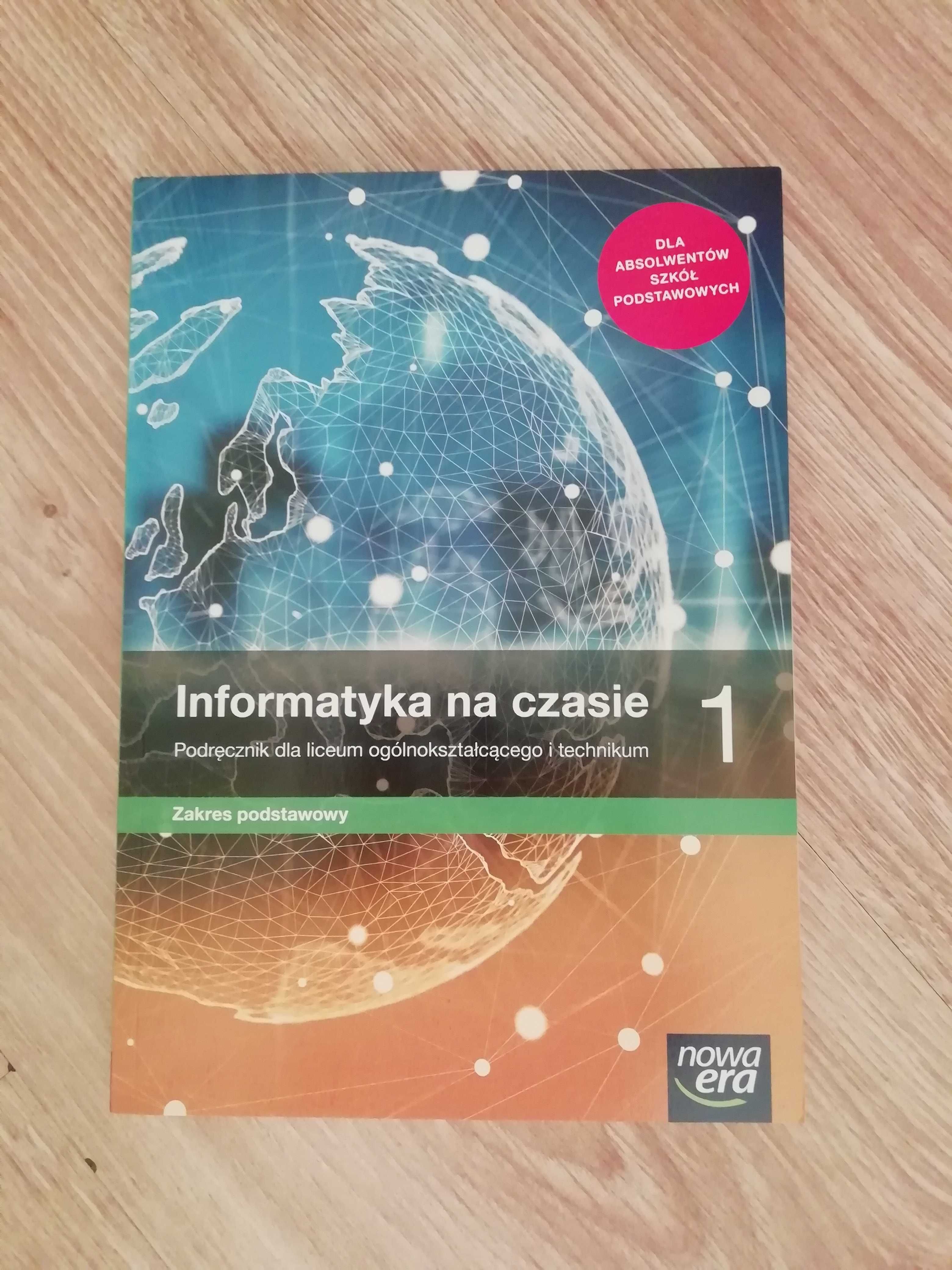 Nowy podręcznik Informatyka na czasie 1. Zakres podstawowy