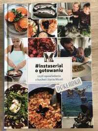 Książka kucharska #instaserial o gotowaniu. Dokładka.