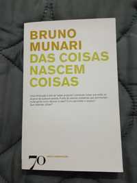 Das coisas nascem coisas - Bruno Munari