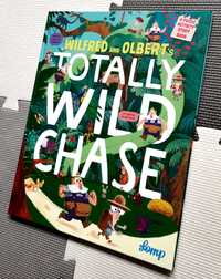 Wilfred and Olbert's Totally Wild Chase książka po angielsku UNIKAT