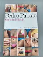 Girls in Bikinis	e outras histórias para o Público	de Pedro Paixão