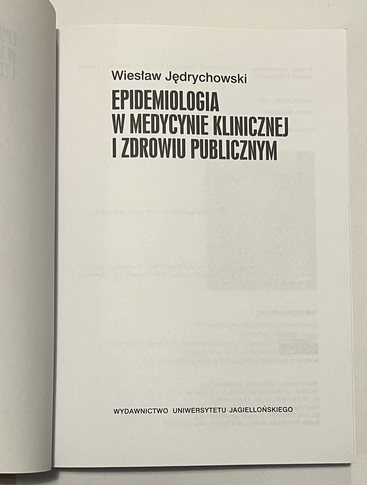 Epidemiologia w medycynie klinicznej i zdrowiu pub. W. Jędrychowski