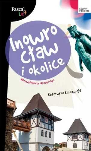Pascal Lajt Inowrocław i okolice - Katarzyna Kluczwajd