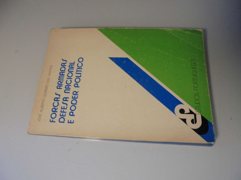 Santos (José Alberto Loureiro );Forças Armadas-Defesa Nacional e Poder