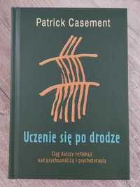 Uczenie się po drodze - Patrick Casement
