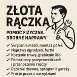 Złota Rączka / Pomoc Fizyczna / Drobne Naprawy – TANIO i Solidnie!