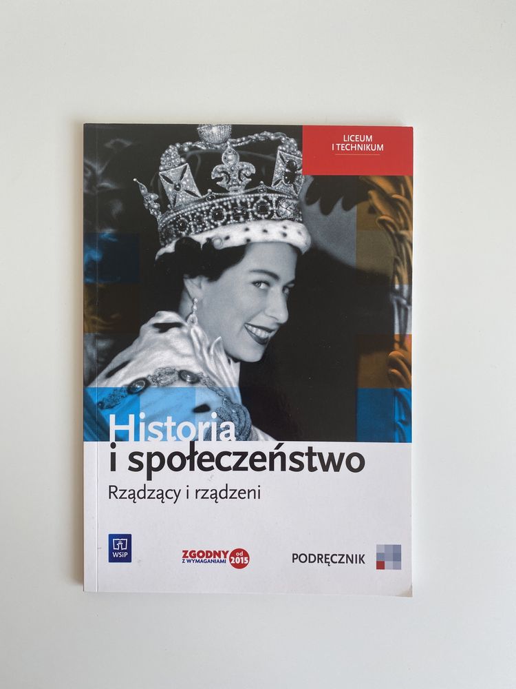 Historia i społeczeństwo Rządzący i rządzeni WSIP