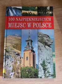 100 Najpiękniejszych miejsc w Polsce NOWA