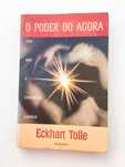 O Poder do Agora, Eckhart Tolle