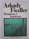 Arkady Fiedler "Dziękuję Ci kapitanie"