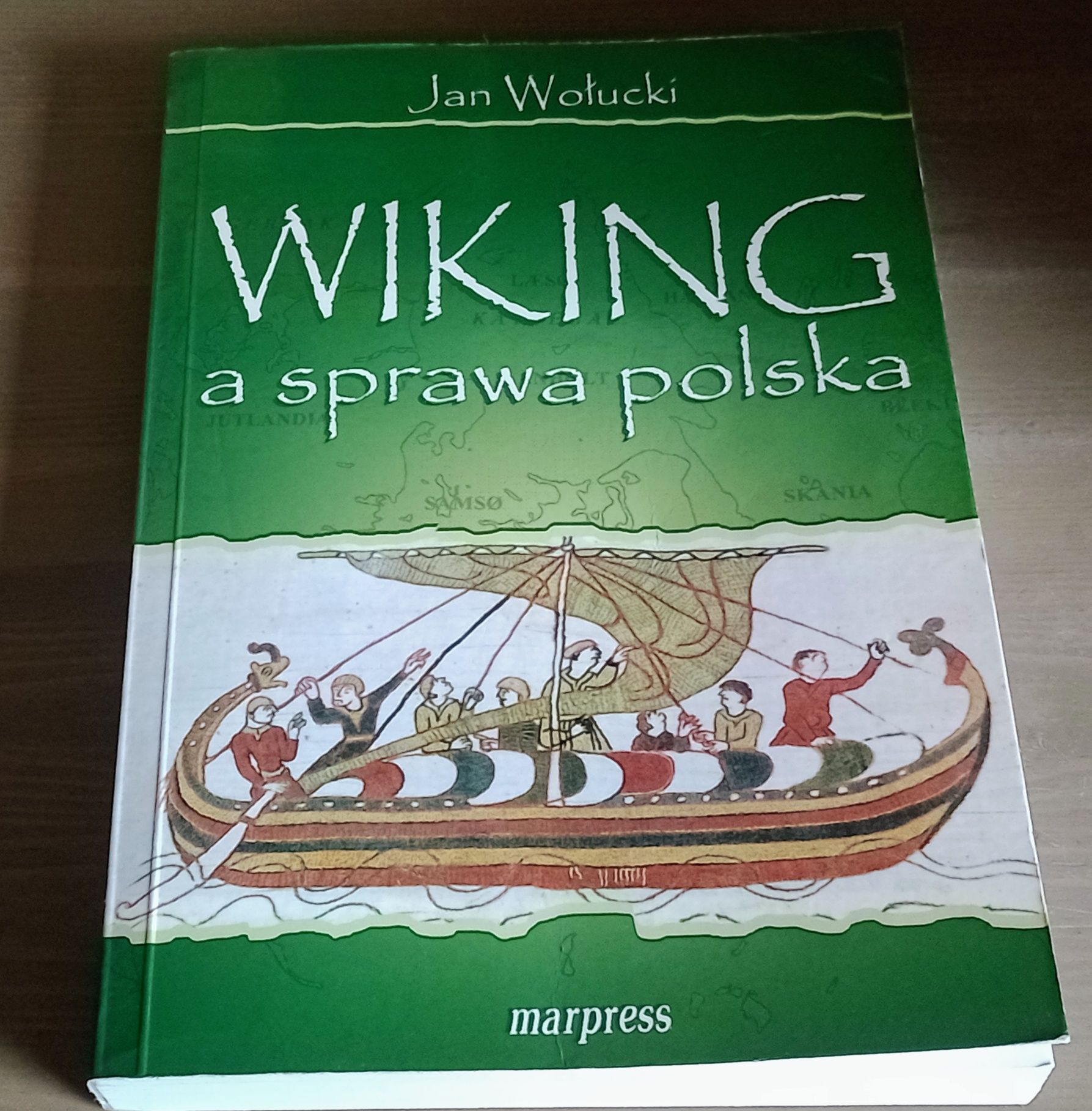 Jan Wołucki Wiking a sprawa polska
